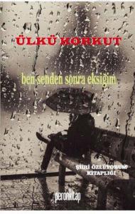 Ben Senden Sonra Eksiğim