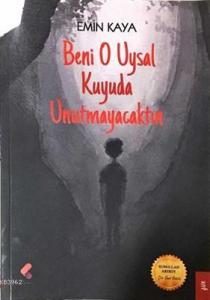 Beni O Uysal Kuyuda Bulacaksın