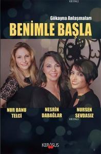 Benimle Başla; Gökayna Anlaşmaları