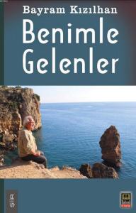 Benimle Gelenler