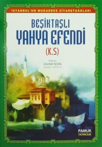Beşiktaşlı Yahya Efendi; (Evliya-010)