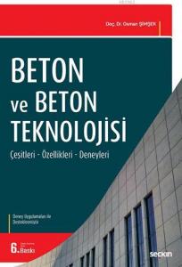 Beton ve Beton Teknolojisi (Deneyler İlaveli)