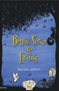 Beyaz Serçe ve Ermiş