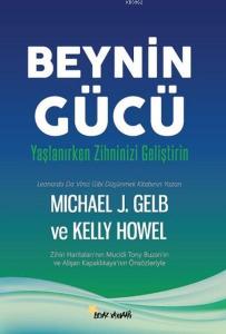 Beynin Gücü; Yaşlanırken Zihninizi Geliştirin