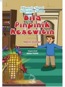 Bıla Pınpınik Neşewıtın