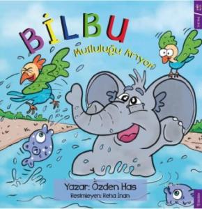 Bilbu Mutluluğu Arıyor