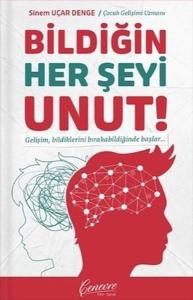 Bildiğin Her Şeyi Unut