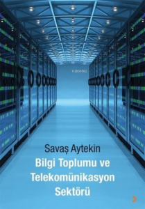 Bilgi Toplumu ve Telekomünikasyon Sektörü