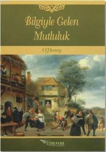 Bilgiyle Gelen Mutluluk