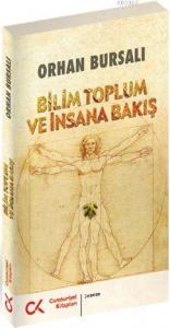 Bilim Toplum ve İnsana Bakış