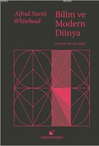Bilim ve Modern Dünya; 1925 Lowell Dersleri