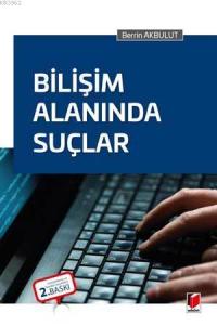 Bilişim Alanında Suçlar