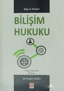 Bilişim Hukuku; Bilgi ve İletişim