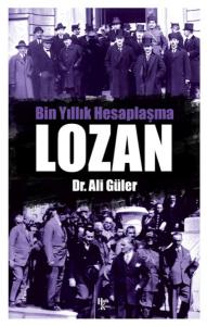 Bin Yıllık Hesaplaşma - Lozan