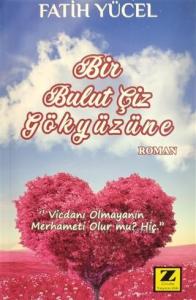 Bir Bulut Çiz Gökyüzüne