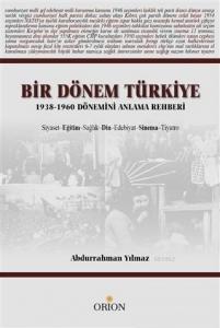 Bir Dönem Türkiye 1938-1960 Dönemini Anlama Rehberi