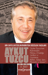 Bir Entelektüelin İmbikten Süzülen Yazıları - II. Cilt