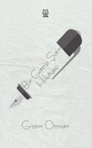 Bir Garip Şair Hikayesi