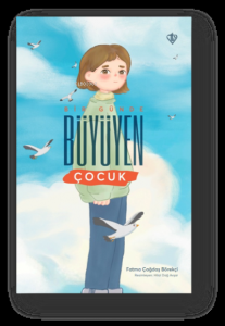 Bir Günde Büyüyen Çocuk