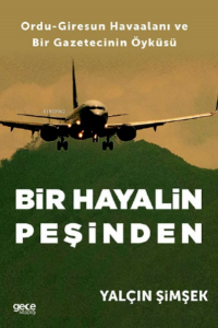 Bir Hayalin Peşinden
