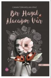 Bir Hayat Alacağım Var (2. Seri)