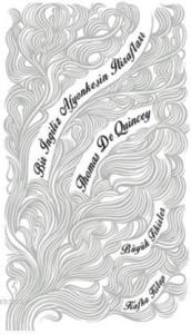 Bir İngiliz Afyonkeşin İtirafları