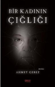 Bir Kadının Çığlığı