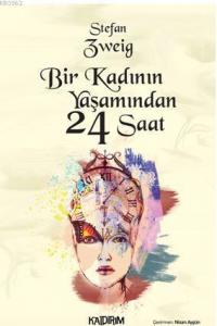 Bir Kadının Yaşamında 24 Saat