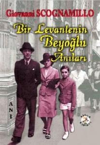Bir Levantenin Beyoğlu Anıları