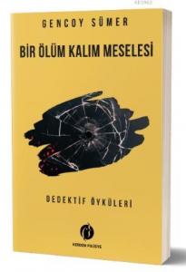 Bir Ölüm Kalım Meselesi