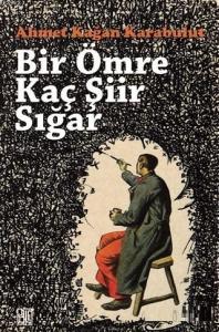 Bir Ömre Kaç Şiir Sığar