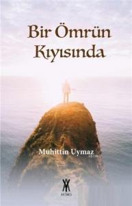 Bir Ömrün Kıyısında