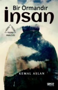 Bir Ormandır İnsan