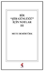 Bir "Şiir Günlüğü" İçin Notlar 3