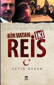 Bir Vatan İki Reis
