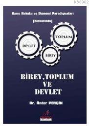 Birey Toplum ve Devlet