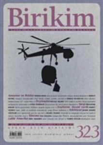 Birikim Aylık Sosyalist Kültür Dergisi Sayı: 323 Mart 2016