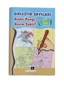 Birleştir Sayıları Acaba Hangi Resim Saklı ? 5-7 Yaş
