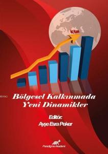 Bölgesel Kalkınmada Yeni Dinamikler