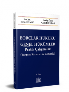 Borçlar Hukuku Genel Hükümler Pratik Çalışmaları