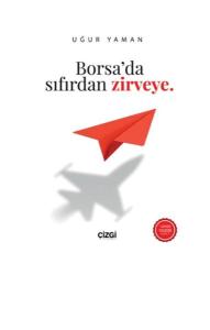 Borsa'da Sıfırdan Zirveye