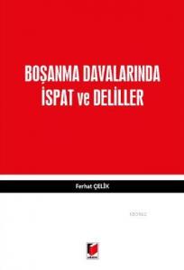 Boşanma Davalarında İspat ve Deliller