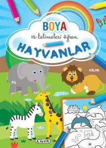 Boya ve Kelimeleri Öğren - Hayvanlar (Ciltli)