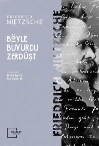 Böyle Buyudu Zerdüşt; Böyle Buyudu Zerdüşt