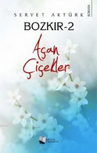 Bozkır-2 Açan Çiçekler