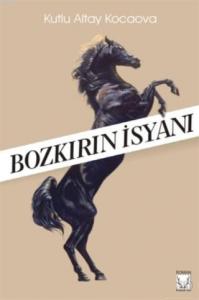 Bozkırın İsyanı