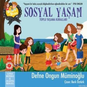 Burcu ve Berk ile Sosyal Yaşam; Toplu Yaşama Kuralları
