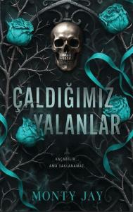 Çaldığımız Yalanlar