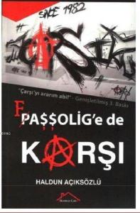 Çarşı Faşşolig'e de Karşı