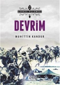 Çerkes Üçlemesi 2 - Devrim